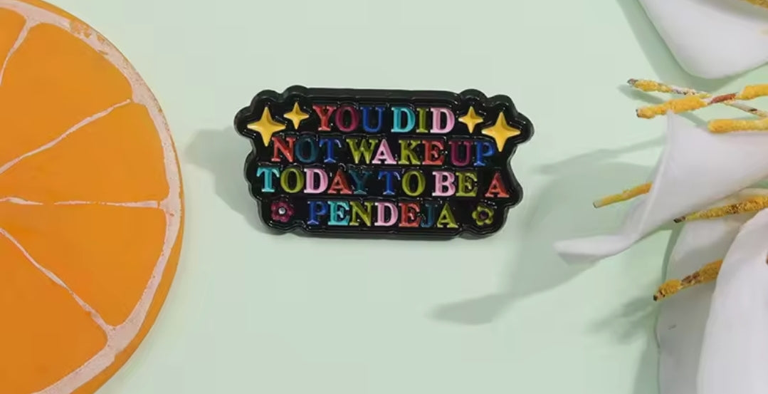 Funny Inspirational Pin- Spanish
