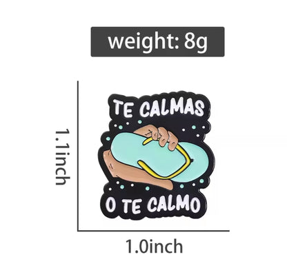 Te calmas o...pin